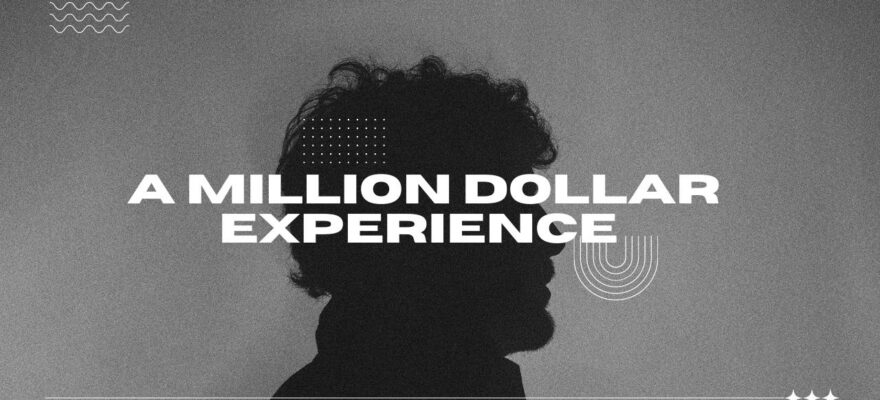 a-million-dollar-experience-power-of-experiences