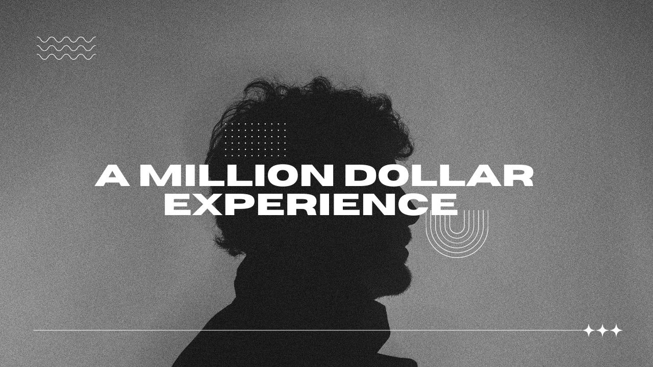 a-million-dollar-experience-power-of-experiences