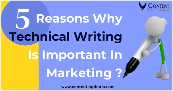 5 Reasons Why Technical Writing is Super Important in Content Marketing