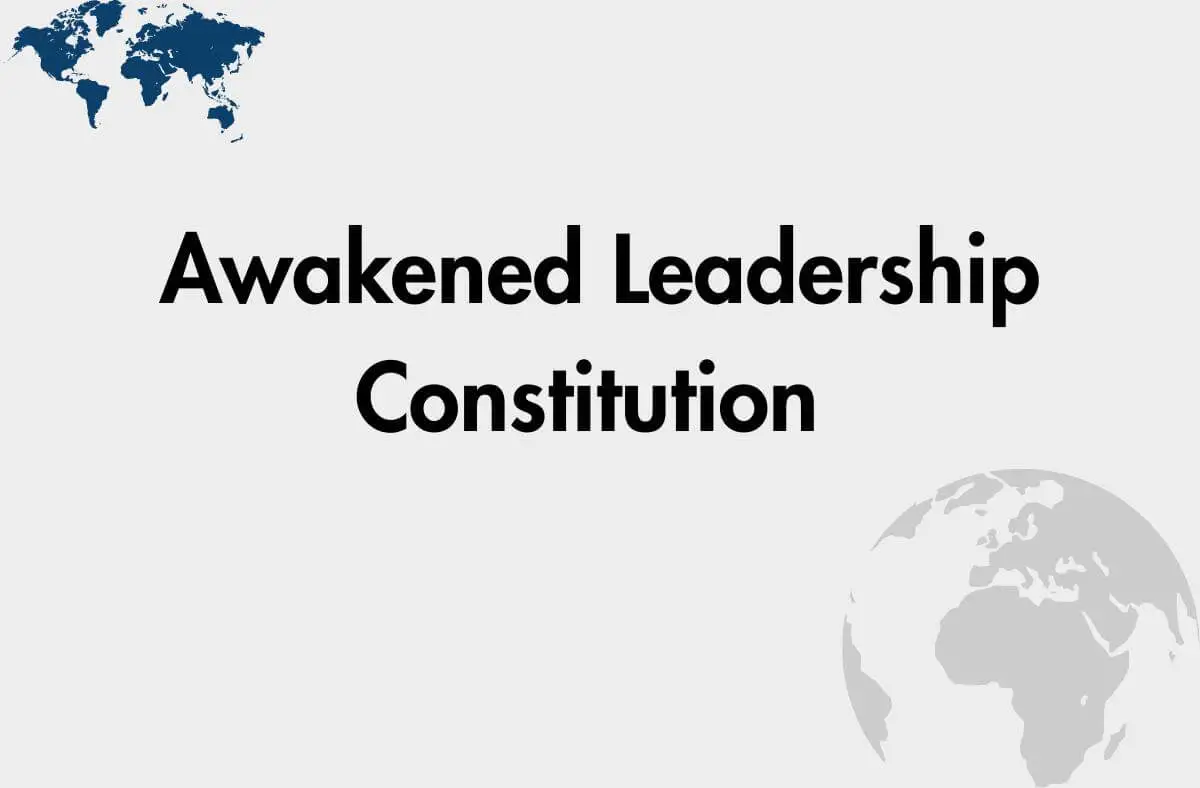 Awakened Leadership Constitution – living covenant for governance, leadership, and accountability