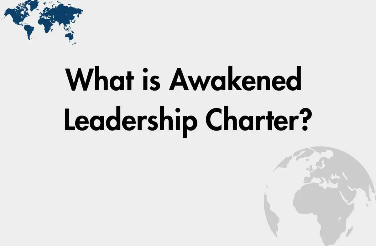 Awakened Leadership Charter explained with purpose and global ethic