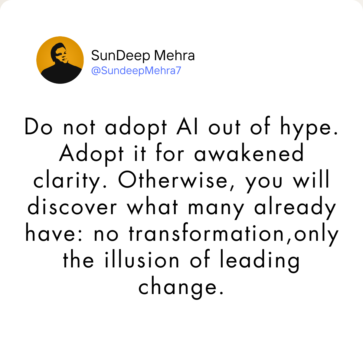 Illusion of Leading Change