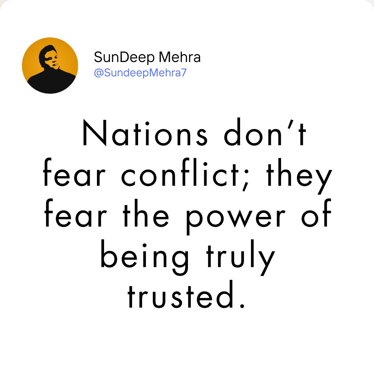 Power of being truly trusted