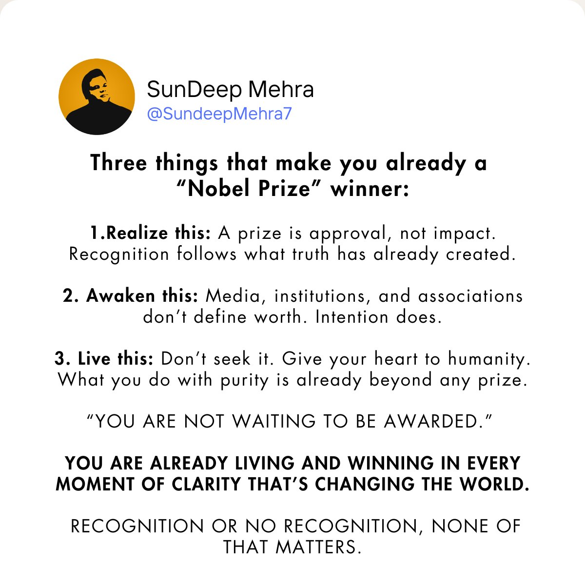 You are not waiting to be awarded