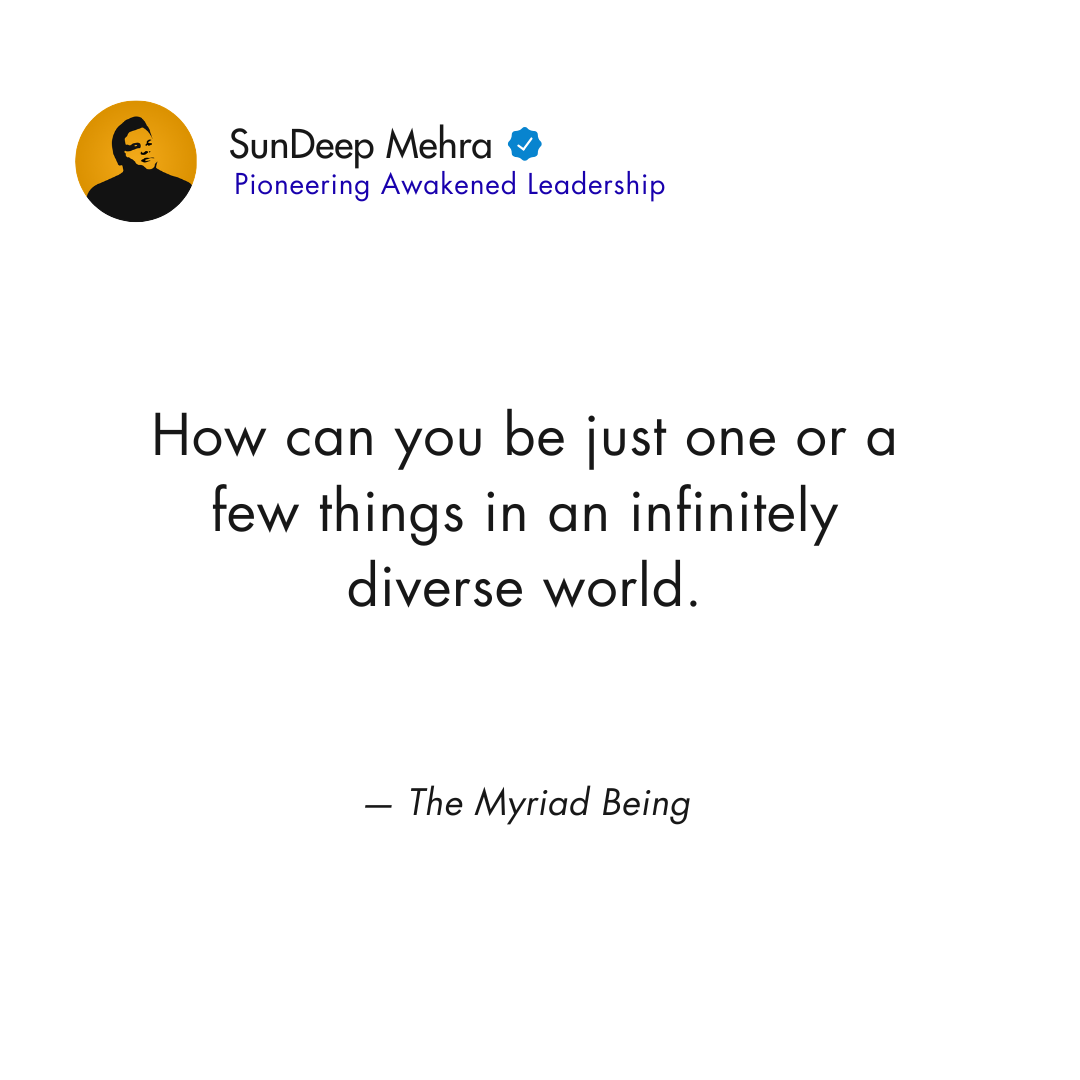 The Myriad Being