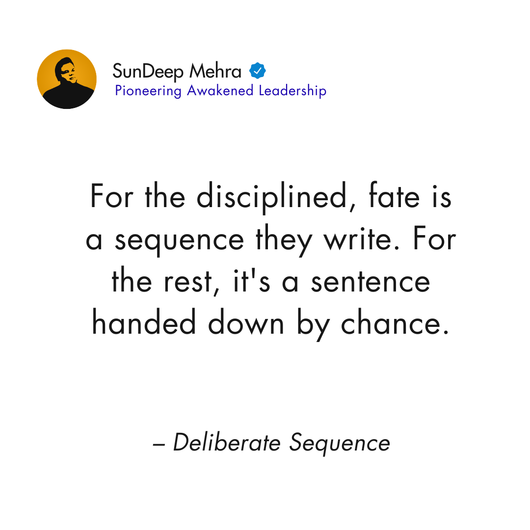 Deliberate Sequence