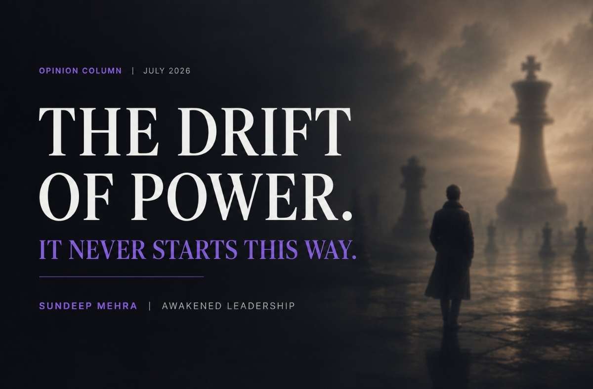 Feature image for SunDeep Mehra's column "The Leader Who Becomes What He Set Out to Destroy," exploring how leaders gradually drift from purpose to power and become what they once opposed.
